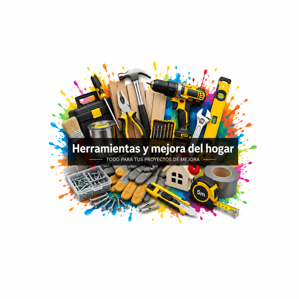 Herramientas y Mejoras del Hogar