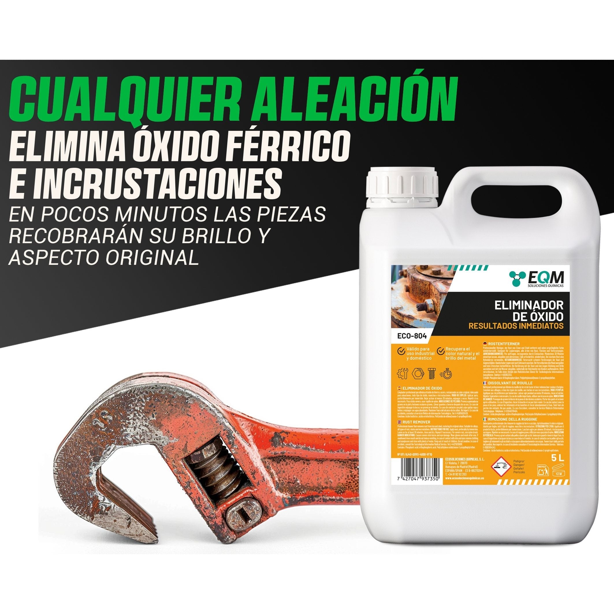 EQM - ECO-804 - Eliminador de Óxido Profesional - Remueve el óxido Completamente - Recupera el Color Original del Metal - Efecto inmediato