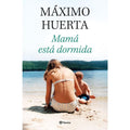 Mamá está dormida (Autores Españoles e Iberoamericanos)