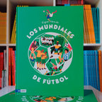 El gran libro de los Mundiales de Fútbol