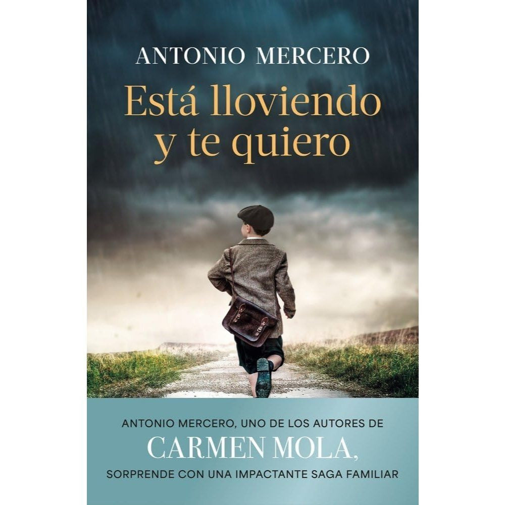 Está lloviendo y te quiero (Autores Españoles e Iberoamericanos)