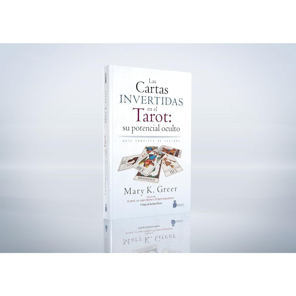 Las cartas invertidas en el tarot: su potencial oculto: Guía completa de lectura