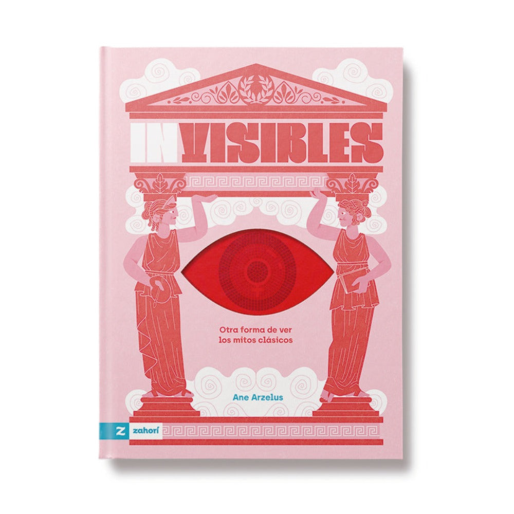 Invisibles. Otra manera de ver los mitos clásicos