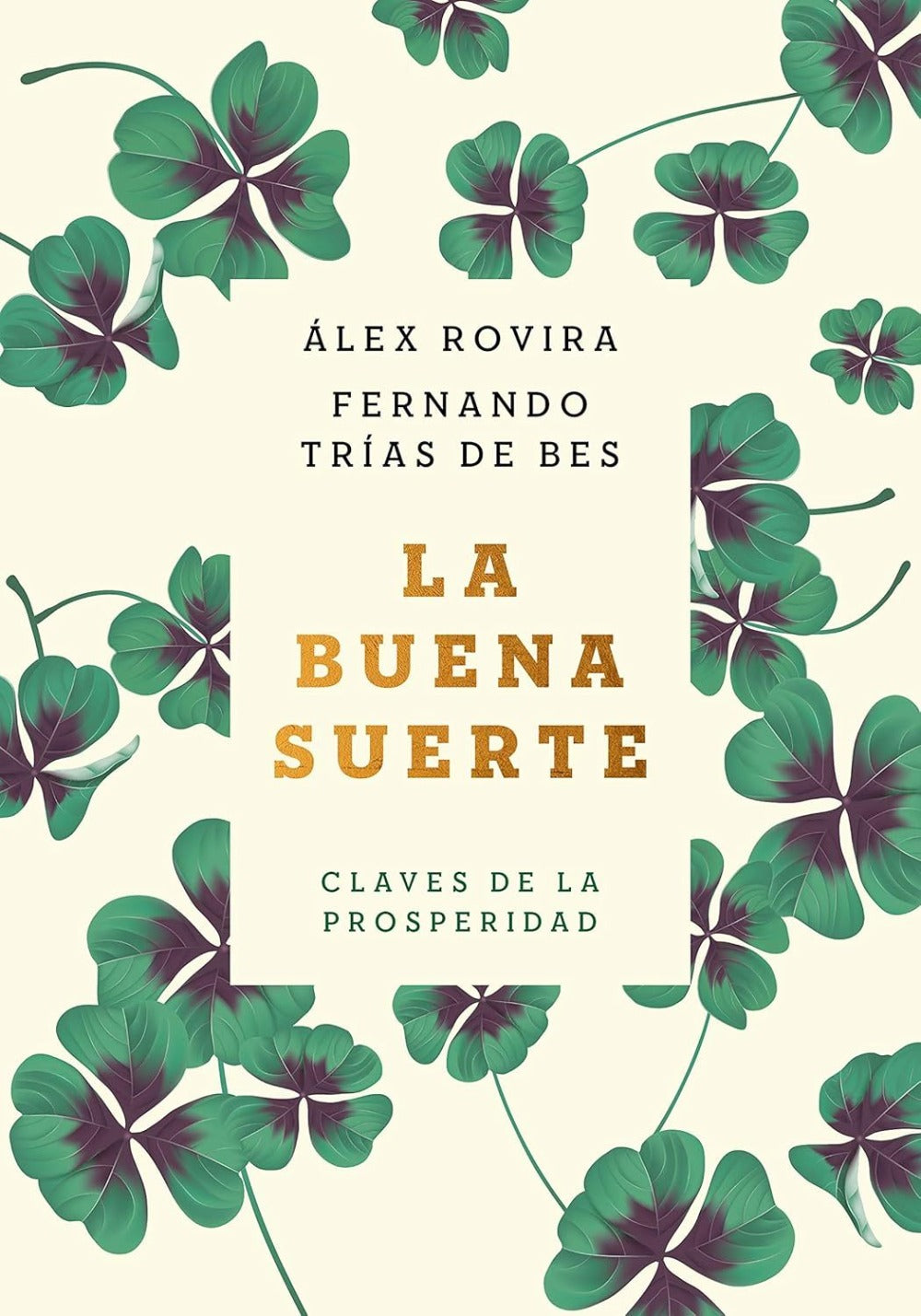 LA BUENA SUERTE (RTCA) Claves de la prosperidad
