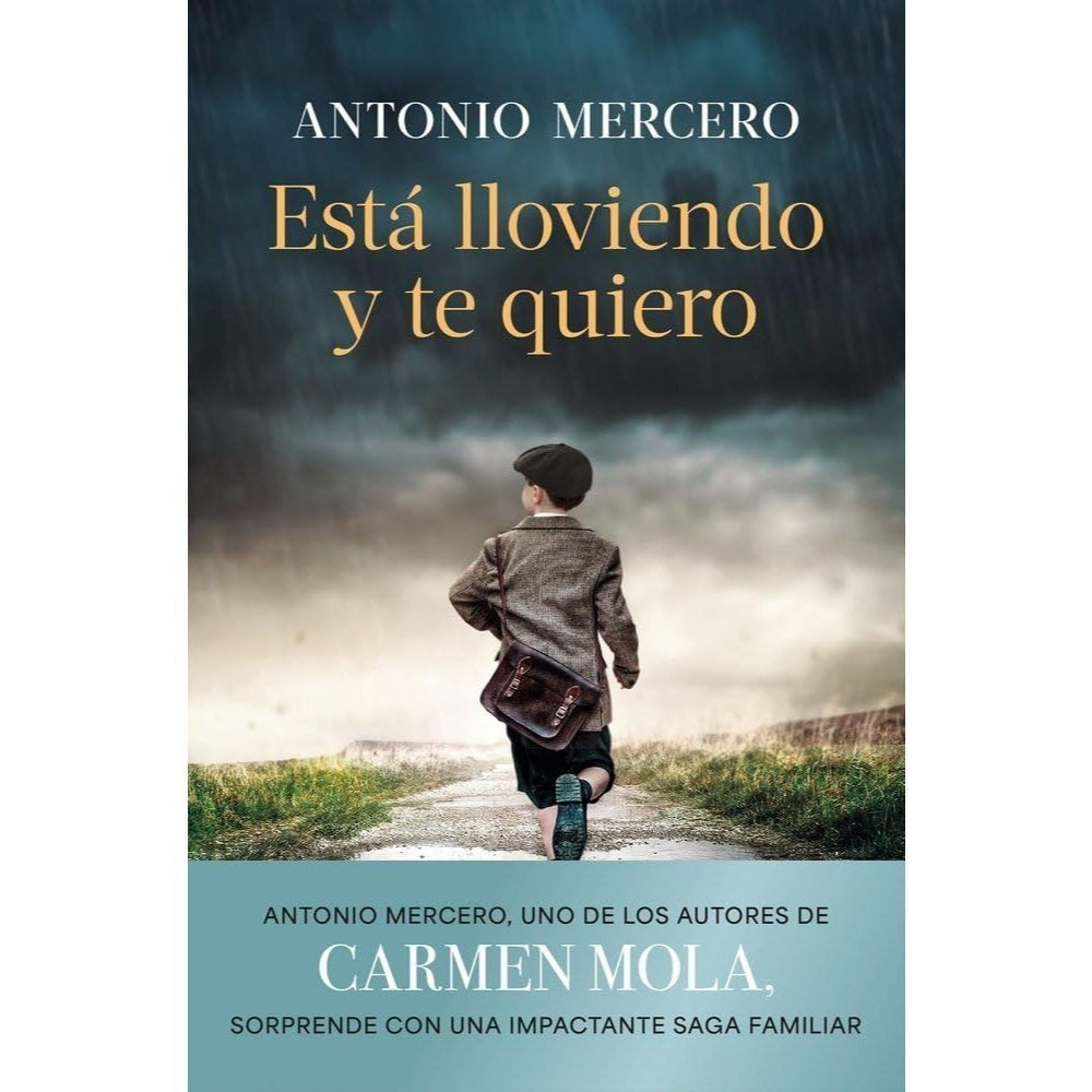 Está lloviendo y te quiero (Autores Españoles e Iberoamericanos)