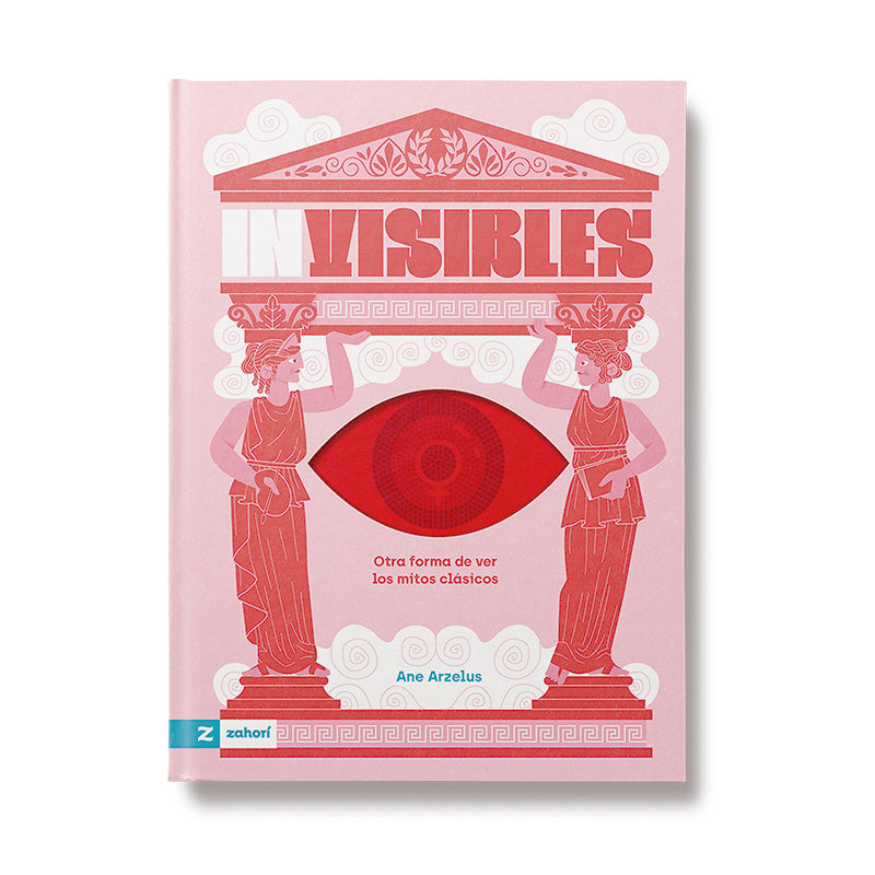 Invisibles. Otra manera de ver los mitos clásicos