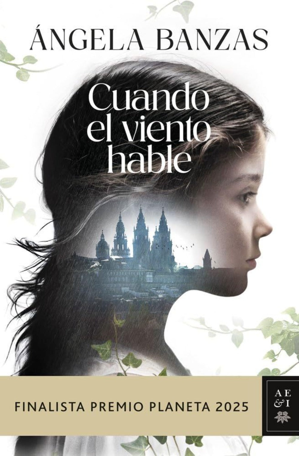 Cuando el viento hable: Finalista Premio Planeta 2025 (Autores Españoles e Iberoamericanos) Tapa dura