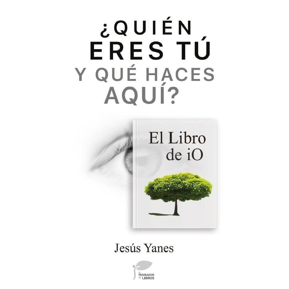 Quién eres tú y qué haces aquí-El Libro de iO