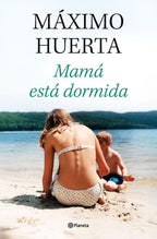 Mamá está dormida (Autores Españoles e Iberoamericanos)