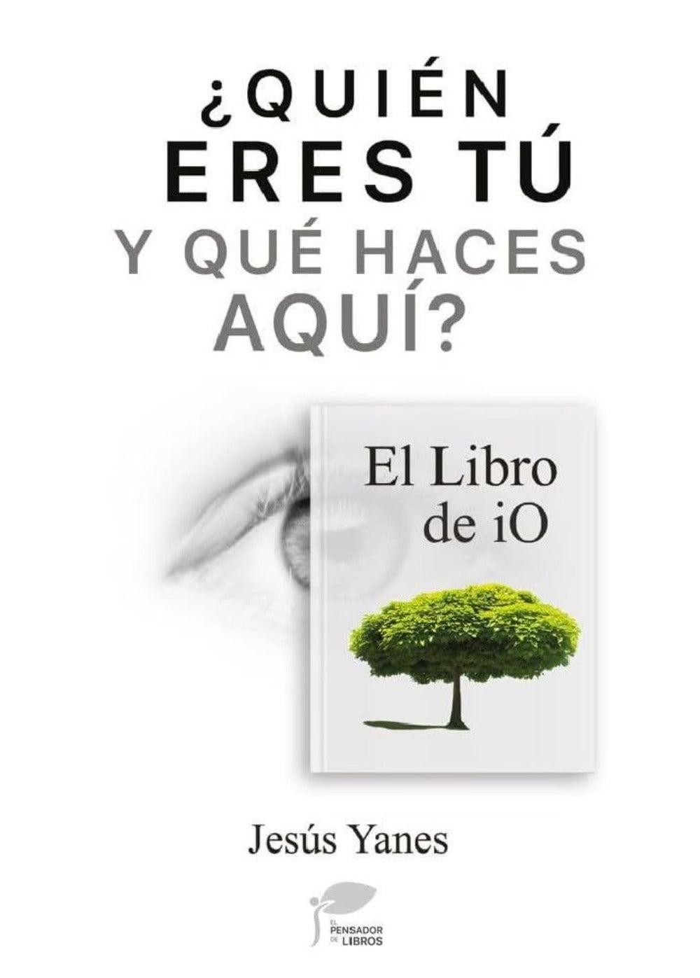 Quién eres tú y qué haces aquí-El Libro de iO