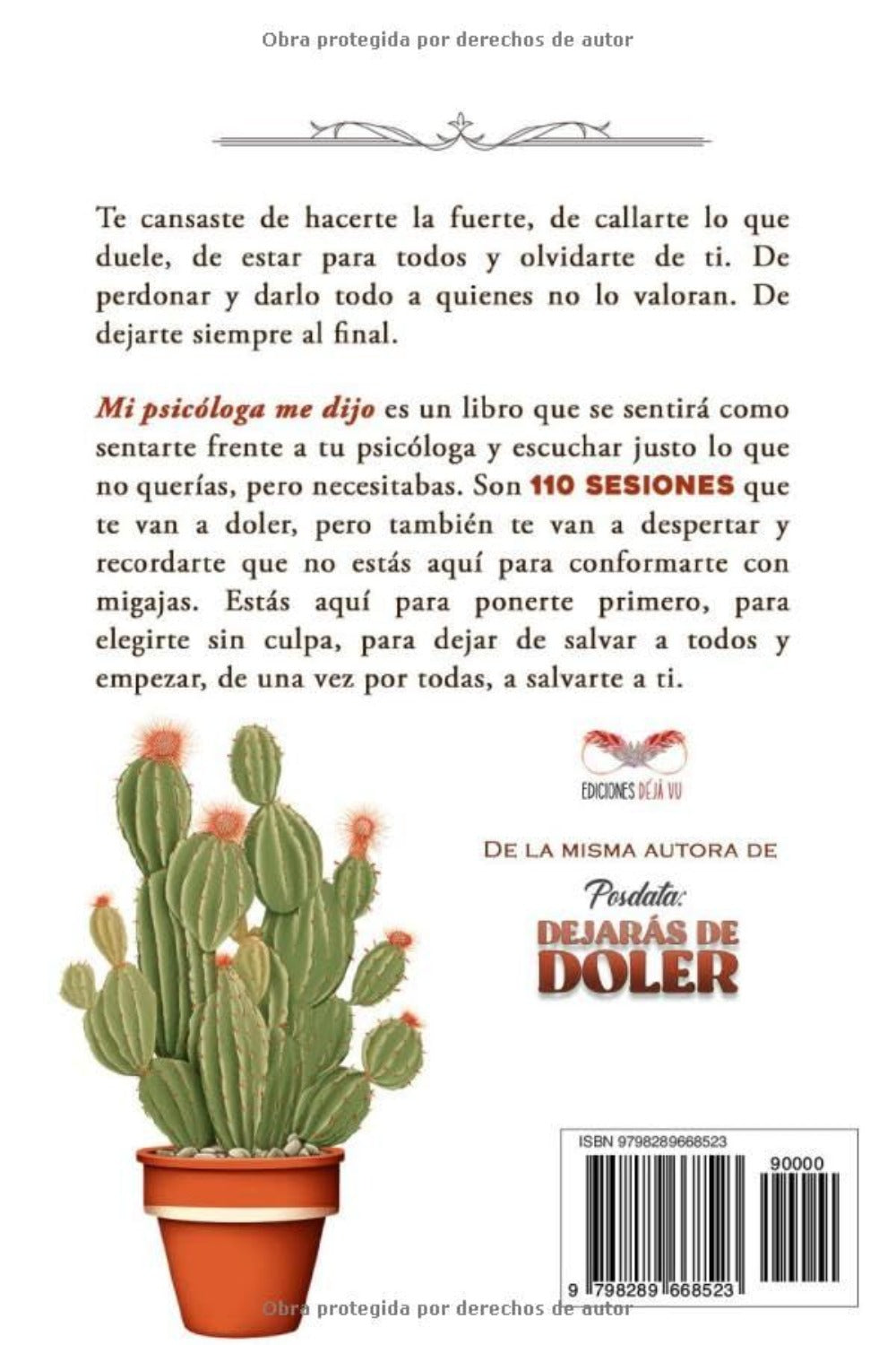 MI PSICÓLOGA ME DIJO: 110 sesiones para elegirte sin culpas y dejar de aguantar tanta mierd*